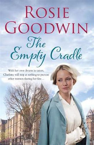 Cover image for The Empty Cradle: An unforgettable saga of compassion in the face of adversity