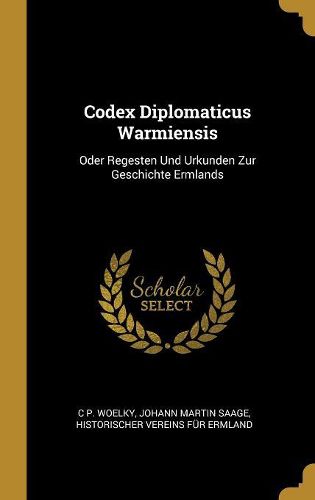 Cover image for Codex Diplomaticus Warmiensis