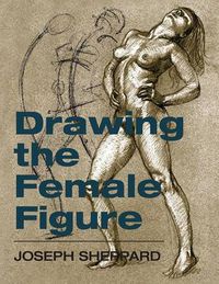 Cover image for Drawing the Female Figure