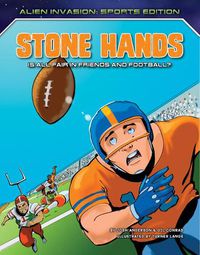 Cover image for Stone Hands: Is All Fair in Friends and Football?