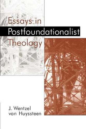 Cover image for Essays in Postfoundationalist Theology