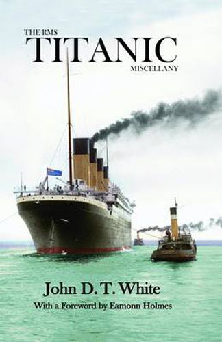 The RMS Titanic Miscellany