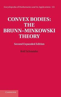 Cover image for Convex Bodies: The Brunn-Minkowski Theory