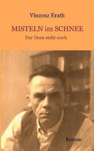 Cover image for Misteln im Schnee: Der Dom steht noch