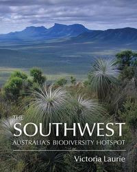 Cover image for The Southwest: Australia's Biodiversity Hotspot