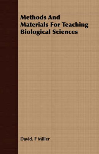 Cover image for Methods and Materials for Teaching Biological Sciences