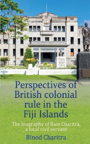 Cover image for Perspectives of British colonial rule in the Fiji Islands