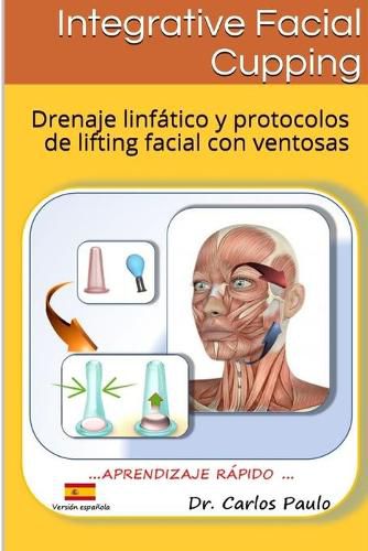 Cover image for INTEGRATIVE FACIAL CUPPING, spanish version