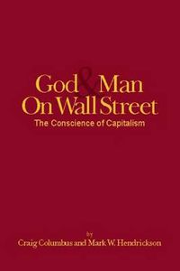 Cover image for Good & Man on Wall Street: The Conscience of Capitalism
