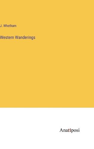 Cover image for Western Wanderings