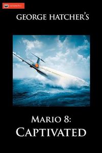 Cover image for Mario 8: Captivated: Captivated