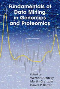 Cover image for Fundamentals of Data Mining in Genomics and Proteomics