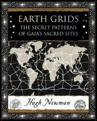 Cover image for Earth Grids: The Secret Patterns of Gaia's Sacred Sites