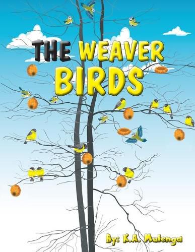 The Weaver Birds