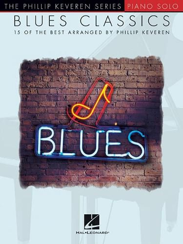 Cover image for Blues Classics: The Phillip Keveren Series