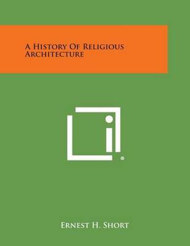Cover image for A History of Religious Architecture