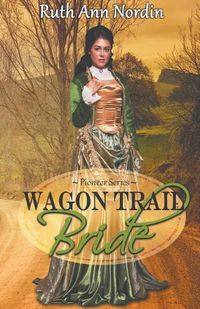 Cover image for Wagon Trail Bride