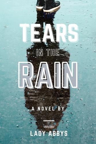 Cover image for Tears in the Rain (EditionEdition 1)