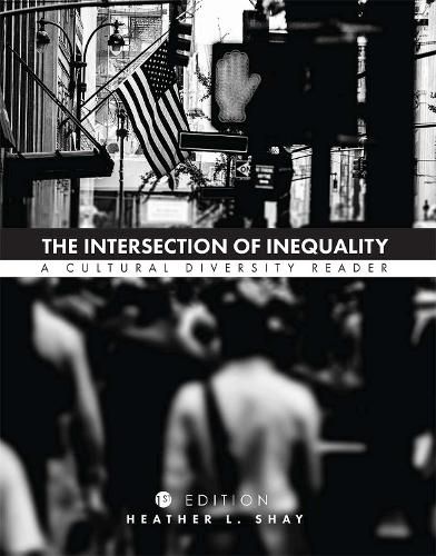 Cover image for The Intersection of Inequality: A Cultural Diversity Reader