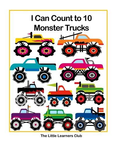 Cover image for I Can Count to 10 - Monster Trucks