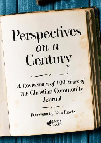 Cover image for Perspectives on a Century: A Compendium of 100 Years of The Christian Community Journal