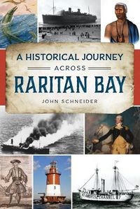 Cover image for Historical Journey Across Raritan Bay