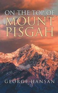 Cover image for On the Top of Mount Pisgah