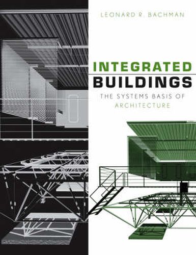 Cover image for Integrated Buildings: The Systems Basis of Architecture