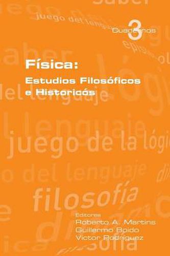 Cover image for Fisica: Estudios Filosoficos E Historicos