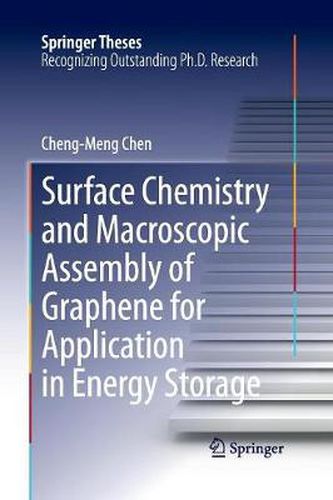 Cover image for Surface Chemistry and Macroscopic Assembly of Graphene for Application in Energy Storage