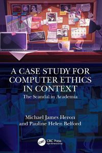 Cover image for A Case Study for Computer Ethics in Context