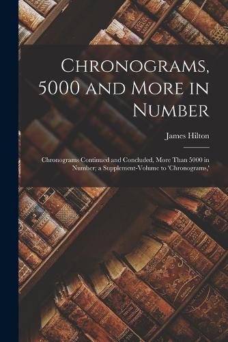 Cover image for Chronograms, 5000 and More in Number