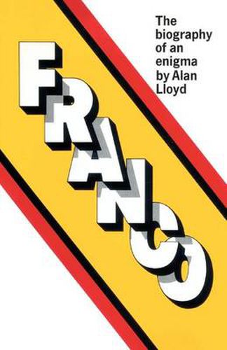 Cover image for Franco: The Biography of an Enigma
