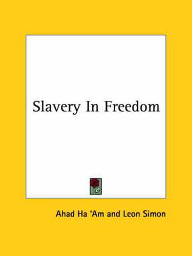 Cover image for Slavery in Freedom