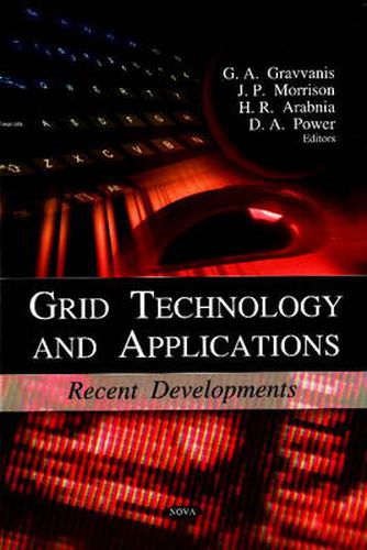 Grid Technology & Applications: Recent Developments