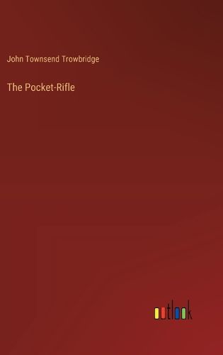 The Pocket-Rifle