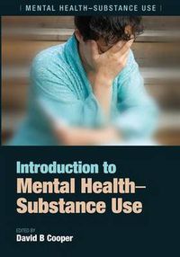 Cover image for Introduction to Mental Health-Substance Use: Mental Health-Substance Use