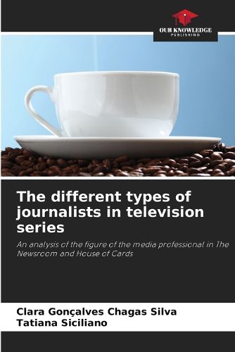 Cover image for The different types of journalists in television series