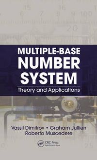 Cover image for Multiple-Base Number System: Theory and Applications