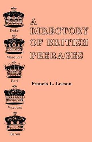 A Directory of British Peerages: From the Earliest Times to the Present Day