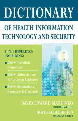 Cover image for Dictionary of Health Information Technology and Security