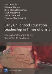 Cover image for Early Childhood Education Leadership in Times of Crisis