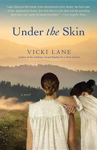 Cover image for Under the Skin: A Novel