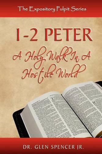 Cover image for 1, 2 Peter: A Holy Walk In A Hostile World