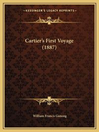 Cover image for Cartier's First Voyage (1887)