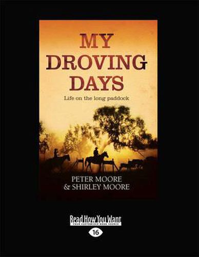 Cover image for My Droving Days: Life on the Long Paddock