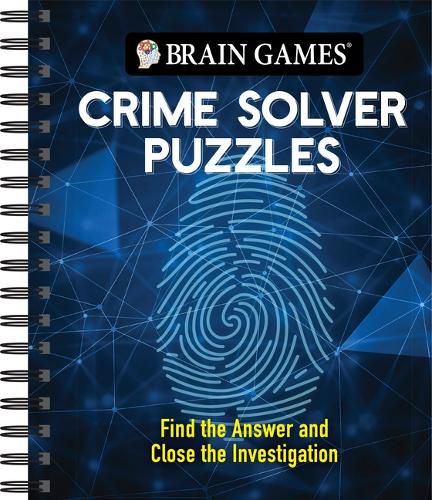 Cover image for Brain Games - Crime Solver Puzzles: Quick-Witted Detective Challenges