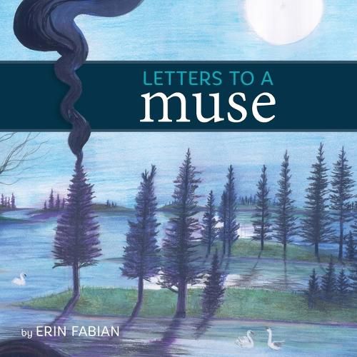 Cover image for Letters To A Muse