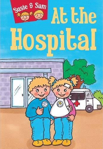 Cover image for Susie and Sam at the Hospital