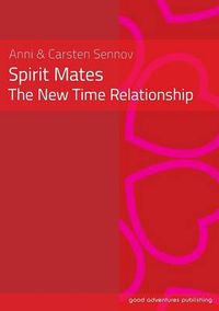 Cover image for Spirit Mates - the New Time Relationship